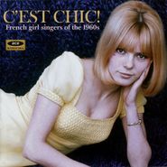 Various Artists, C'est Chic! French Girl Singers Of The 1960's [Import] (CD)