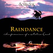 Dan Gibson's Solitudes, Raindance: Impressions Of A Native Land (CD)