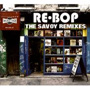 Various Artists, Re-Bop: The Savoy Remixes (CD)
