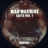 Man Machine, Man Machine Edits Vol 1 (12")