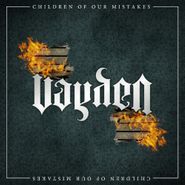 Vayden, Children Of Our Mistakes (CD)