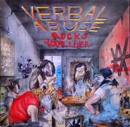Verbal Abuse, Verbal Abuse Rocks Your Liver (LP)