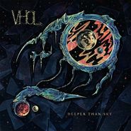 VHOL, Deeper Than Sky (CD)