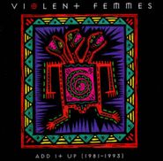 Violent Femmes, Add It Up (1981-1993) (CD)