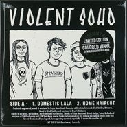 Violent Soho, Violent Soho / Spraynard [Colored Vinyl] (7")