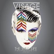 Visage, The Wild Life: The Best Of Extended Versions And Remixes 1978-2015 (CD)