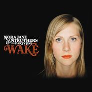 Nora Jane Struthers, Wake (CD)