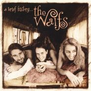 The Waifs, A Brief History (CD)