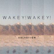 Wakey!Wakey!, Salvation (CD)