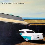Walter Egan, Myth America (CD)