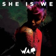 She Is We, War (CD)