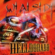 W.A.S.P., Helldorado (CD)