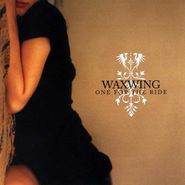 Waxwing, One For The Ride (CD)