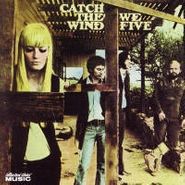 We Five, Catch The Wind (CD)