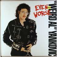 "Weird Al" Yankovic, Even Worse (LP)