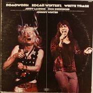 Edgar Winter's White Trash, Roadwork (LP)