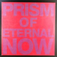 White Rainbow, Prism Of Eternal Now (LP)