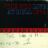 The Who, Live At Hull 1970 [Deluxe Edition] (CD)