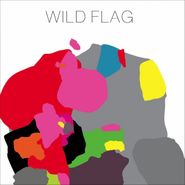 Wild Flag, Wild Flag (LP)