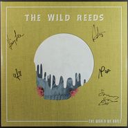 The Wild Reeds, The World We Built [Autographed] (LP)