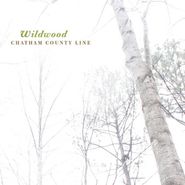 Chatham County Line, Wildwood (CD)