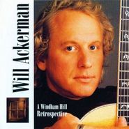 Will Ackerman, A Windham Hill Retrospective (CD)