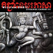 William Orbit, Strange Cargo III (CD)