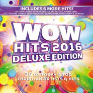 Various Artists, Wow Hits 2016 [Deluxe Edition] (CD)