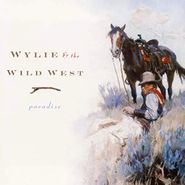 Wylie & The Wild West, Paradise (CD)