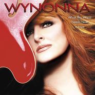 Wynonna Judd, What The World Needs Now Is Love (CD)