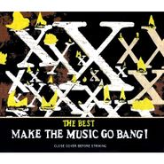 X, The Best: Make The Music Go Bang! (CD)