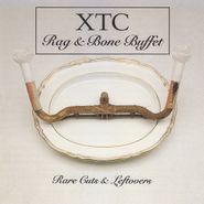 XTC, Rag & Bone Buffet (CD)