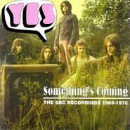 Yes, Something's Coming: The BBC Recordings 1969-1970 (CD)