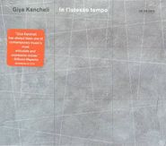 Giya Kancheli, Kancheli: In L'Istesso Tempo (CD)