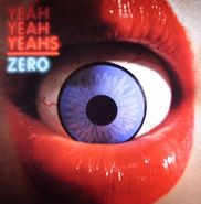 Yeah Yeah Yeahs, Zero (CD)