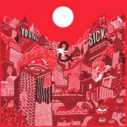 Young & Sick, Young & Sick (LP)