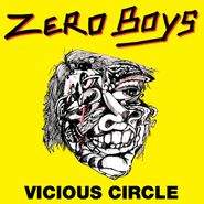 Zero Boys, Vicious Circle [Remastered] (LP)