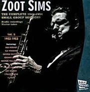 Zoot Sims, The Complete 1944-1954 Small Group Sessions, Vol. 3: 1952-1953 (CD)