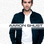 Aaron Shust, Take Over (CD)