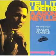 Aaron Neville, Tell It Like It Is: Golden Classics (CD)