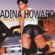 Adina Howard, Do You Wanna Ride (CD)
