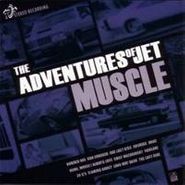The Adventures Of Jet, Muscle (CD)