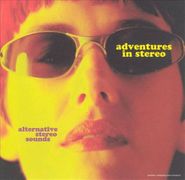 Adventures in Stereo, Alternative Stereo Sounds (CD)