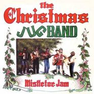 Christmas Jug Band, Misteltoe Jam (CD)