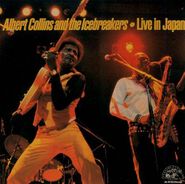 Albert Collins & His Icebreakers, Don't Lose Your Cool: Live In Japan (CD)