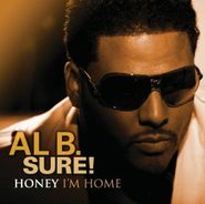 Al B. Sure!, Honey I'm Home (CD)