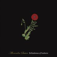 Alexandra Savior, Belladonna Of Sadness (CD)