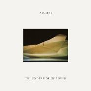 Algiers, The Underside Of Power (CD)