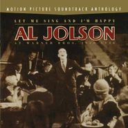 Al Jolson, Let Me Sing And I'm Happy: Al Jolson At Warner Bros. 1926-1936 (CD)