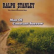 Ralph Stanley And The Clinch Mountain Boys, Man Of Constant Sorrow (CD)